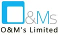O & M's Ltd